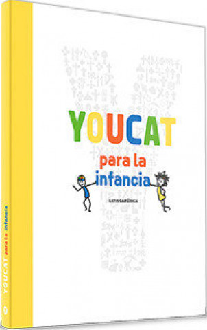 Kniha YOUCAT para la infancia (Edición Latinoamérica) Desconocido