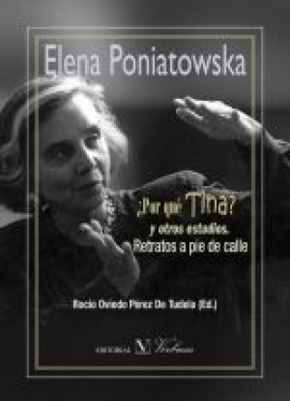 Carte ¿Por qué Tina? y otros estudios. Retratos a pie de calle Poniatowska