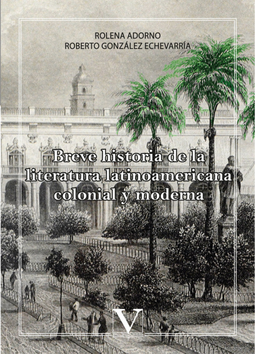 Knjiga Breve historia de la literatura latinoamericana colonial y moderna Adorno