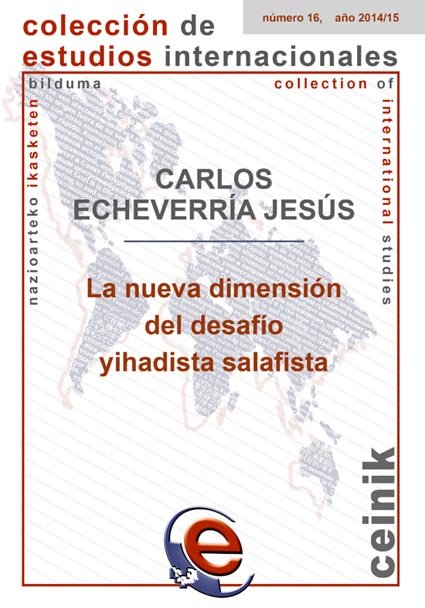 Carte La nueva dimensión del desafío yihadista salafista Echeverría Jesús