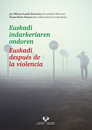 Könyv Euskadi indarkeriaren ondoren û Euskadi después de la violencia 