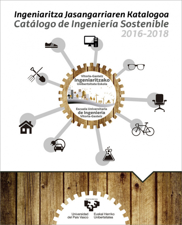 Carte Ingeniaritza jasangarriaren katalogoa û Catálogo de ingeniería sostenible 2016-2018. Vitoria-Gasteiz 