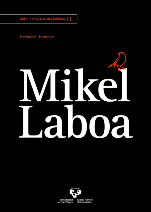 Carte Mikel Laboa. Omenaldia û Homenaje 