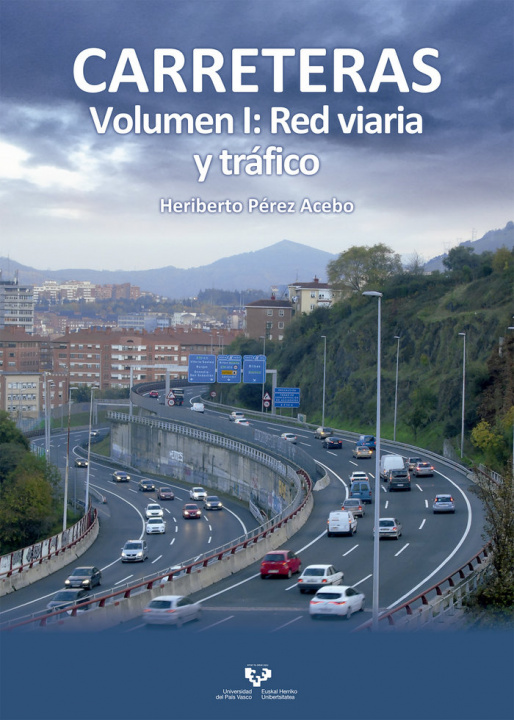 Kniha Carreteras. Volumen I: Red viaria y tráfico Pérez Acebo