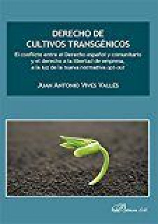 Knjiga Derecho de cultivos transgénicos Vives Vallés
