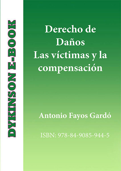 Kniha Derecho de Daños. Las víctimas y la compensación Fayos Gardó