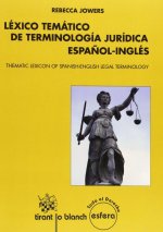 Léxico temático de terminología jurídica español-inglés (Thematic Lexicon of Spanish-English Legal T