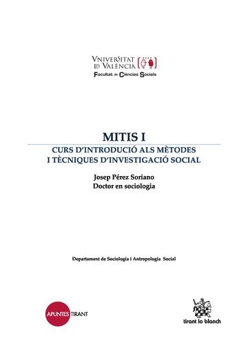 Kniha MITIS I Curs d¿introducció als mètodes i tècniques d¿investigació social Pérez Soriano