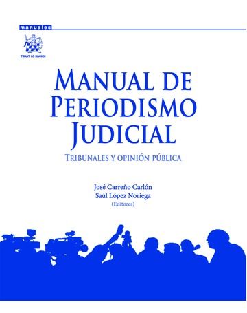 Книга Manual de periodismo judicial Carreño Carlón