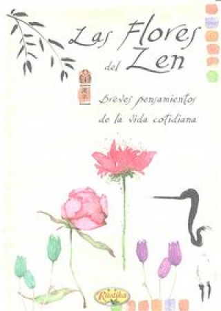 Könyv Las flores del zen 