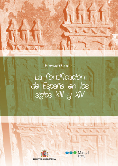 Kniha La fortificación de España en los siglos XIII y XIV Cooper