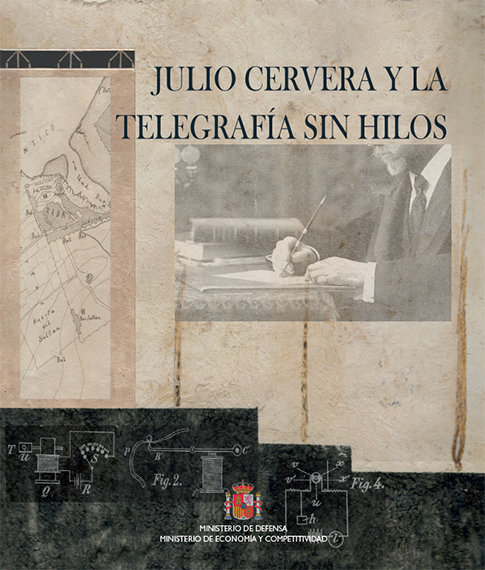 Kniha Julio Cervera y la telegrafía sin hilos 
