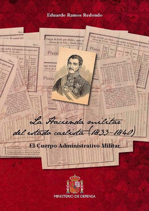 Könyv La hacienda militar del estado carlista (1833-1840): El cuerpo administrativo militar Ramos Redondo