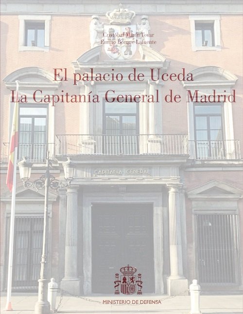 Könyv El Palacio de Uceda. La Capitanía General de Madrid Marín Tovar