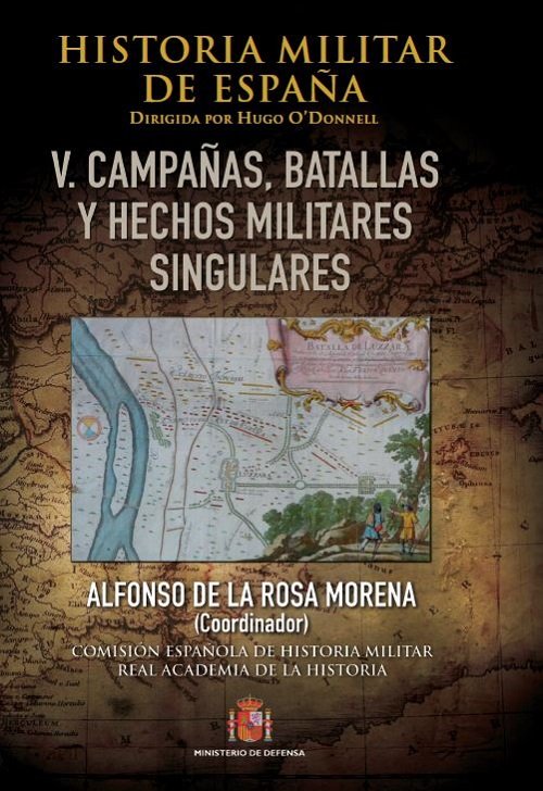 Carte Historia Militar de España. Tomo V. Batallas, campañas y hechos militares 
