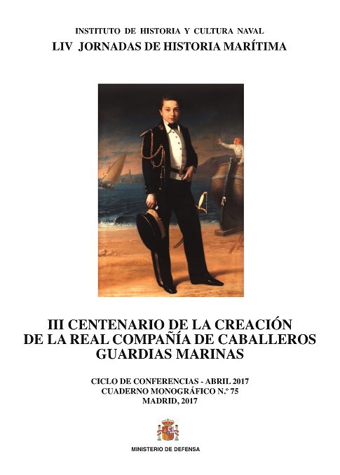 Könyv III Centenario de la creación de la Real Compañía de Caballeros Guardias Marinas. Cuaderno Monográfi 