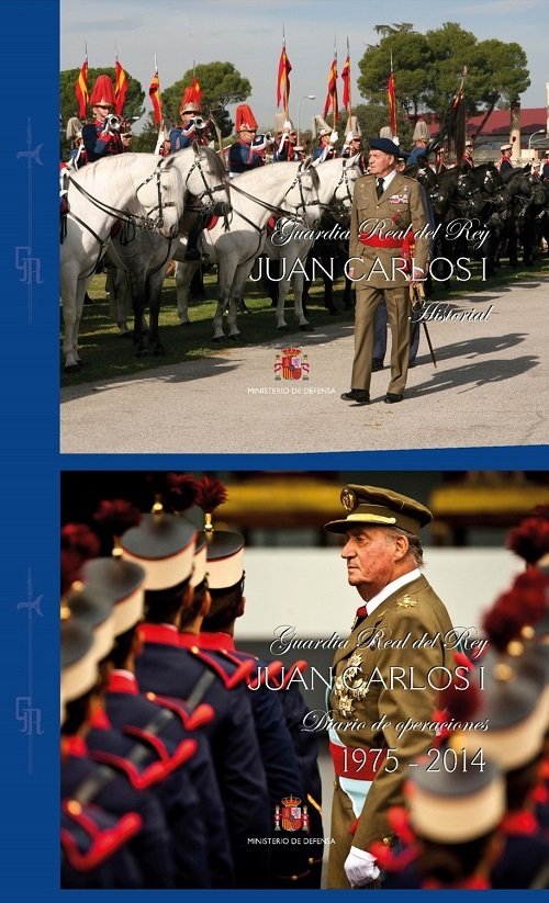 Könyv Guardia Real del Rey Juan Carlos I. Diario de Operaciones 1975-2014 