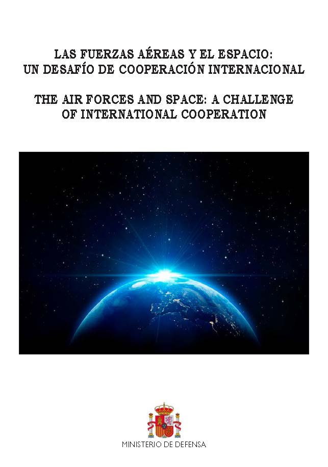 Книга Las fuerzas aéreas y el espacio: un desafío de cooperación internacional 