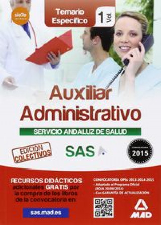 Knjiga PAQUETE AHORRO AUXILIAR ADTVO S. ANDALUZ DE SALUD (Contiene, temario común y test, volúmen I y II, t 