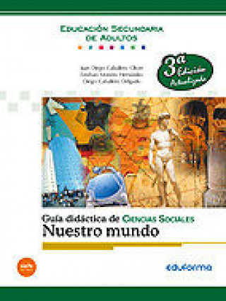 Kniha Guía didáctica de Ciencias Sociales. Geografía e Historia. Nuestro mundo. MORENO HERNANDEZ