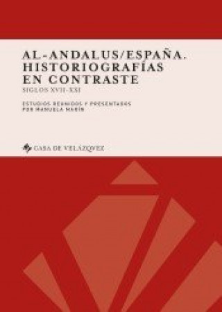 Carte Al-Andalus/España. Historiografías en contraste 