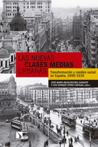 Kniha Las nuevas clases medias urbanas Beascoechea Gangoiti