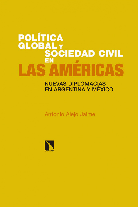 Kniha Política global y sociedad civil en las Américas Alejo Jaime