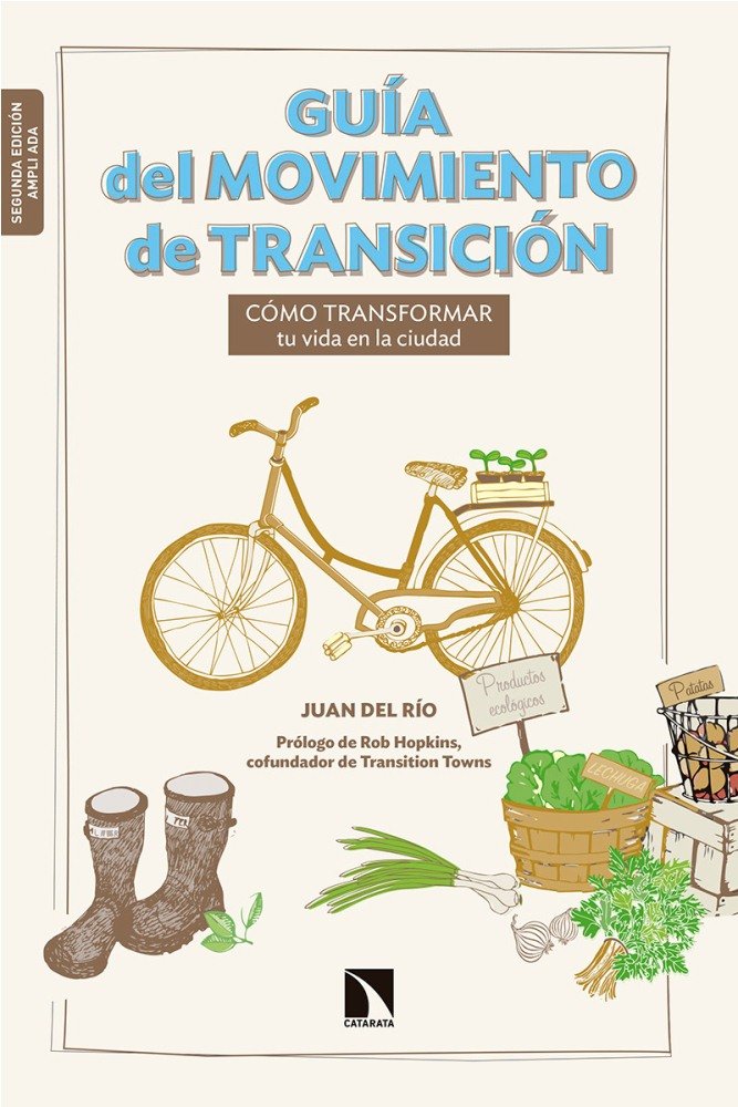 Книга Guía del movimiento de transición del Río San Pío