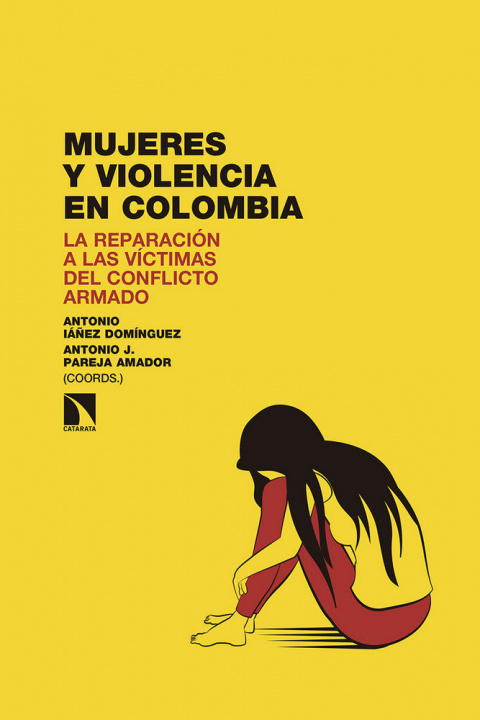 Könyv Mujeres y violencia en Colombia Iáñez Domínguez