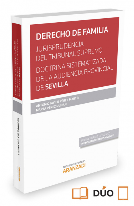 Könyv DERECHO DE FAMILIA. Jurisprudencia del Tribunal Supremo. Doctrina sistematizada de la Audiencia Prov Pérez Martín