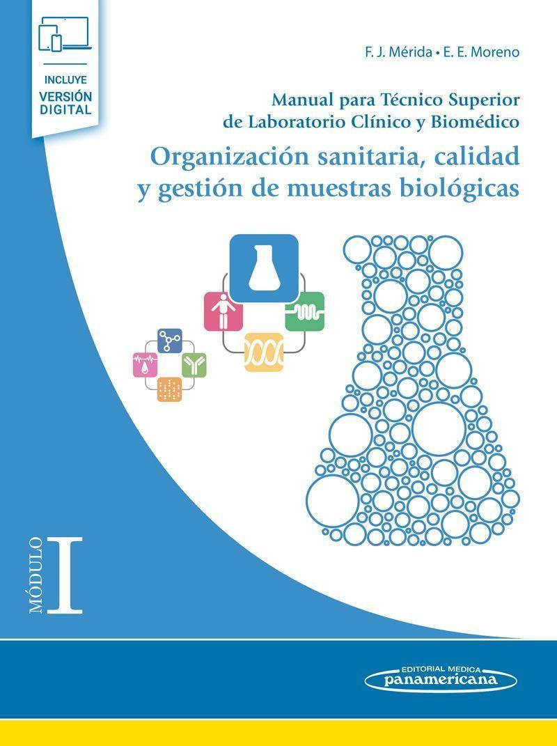 Книга Módulo I. Organización sanitaria, calidad y gestión de muestras biológicas+versión digital Merida de la Torre