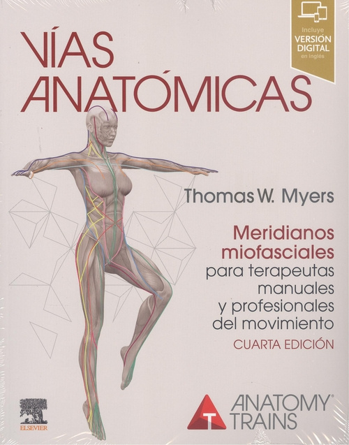 Buch VIAS ANATOMICAS MERIDIANOS MIOFASCIALES TERAPEUTAS 4ª ED MYERS