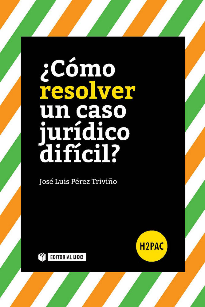 Könyv ¿Cómo resolver un caso jurídico difícil? Pérez Triviño