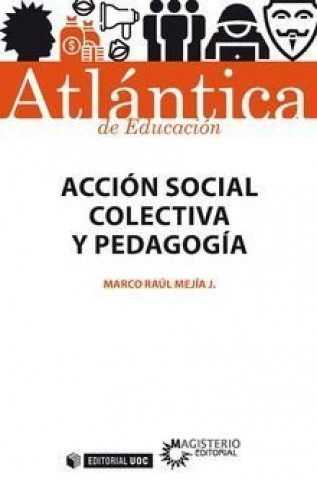 Carte Acción social colectiva y pedagogía Mejía J.