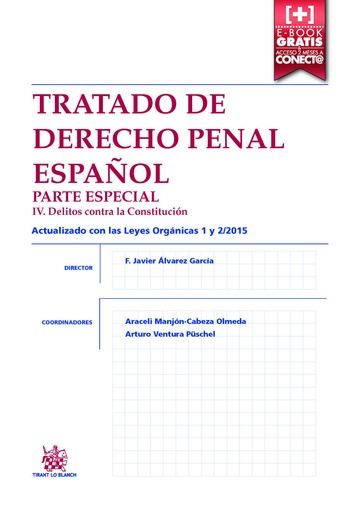 Книга Tratado de Derecho Penal Español Parte Especial IV. Delitos Contra la Constitución Manjón-Cabeza Olmeda