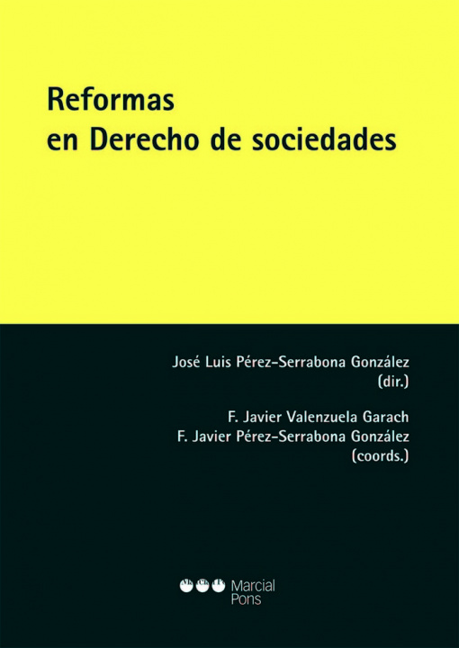 Kniha Reformas en Derecho de sociedades PEREZ-SERRABONA GONZALEZ