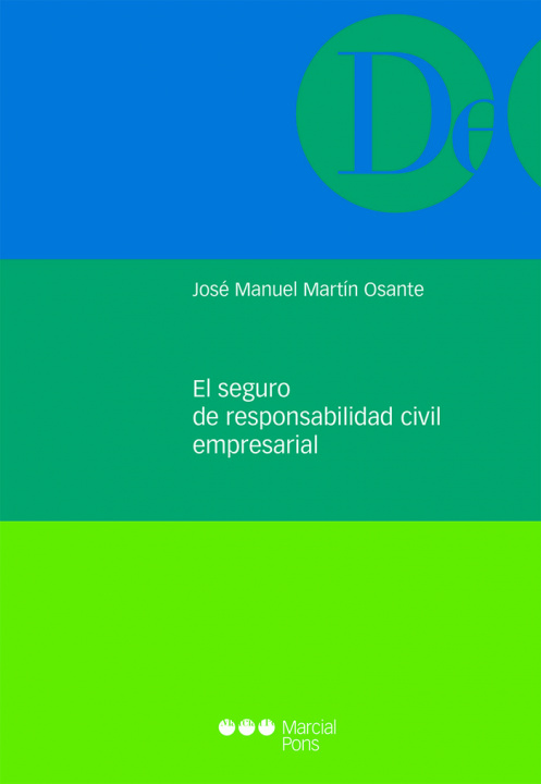 Kniha El seguro de responsabilidad civil empresarial Martín Osante