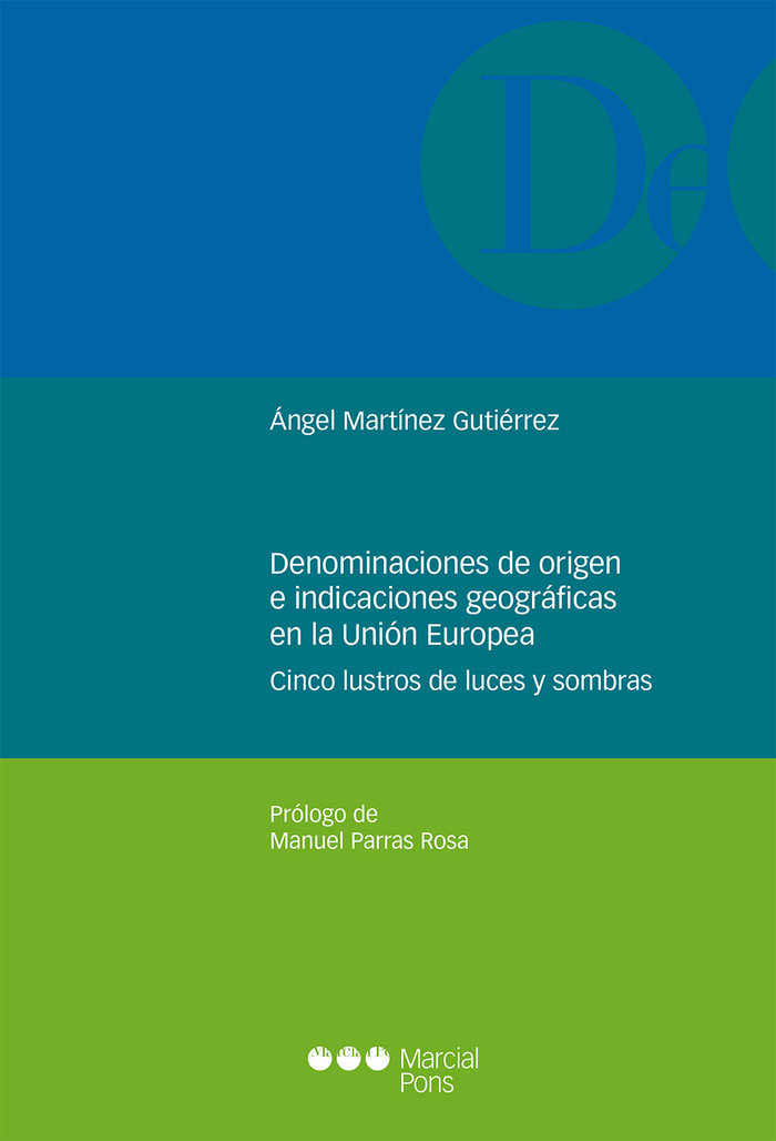 Könyv Denominaciones de origen e indicaciones geográficas en la Unión Europea Martínez Gutiérrez