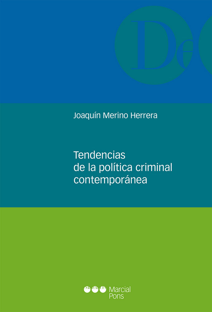 Kniha Tendencias de la política criminal contemporánea Merino Herrera