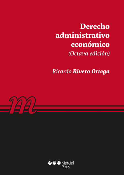 Книга Derecho administrativo económico Rivero Ortega