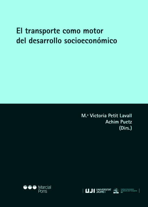 Книга El transporte como motor del desarrollo socioeconómico PETIT LAVALL