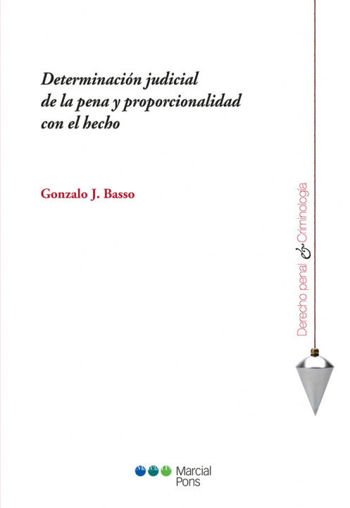 Книга Determinación judicial de la pena y proporcionalidad con el hecho Basso