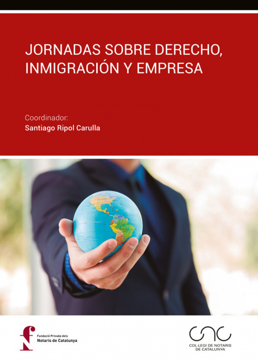 Книга Jornadas sobre Derecho, inmigración y empresa RIPOL CARULLA