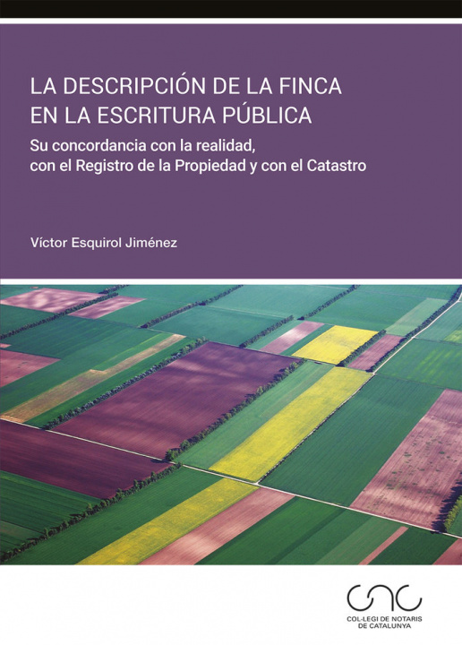 Könyv La descripción de la finca en la escritura pública Esquirol Jiménez