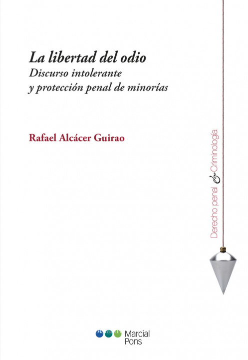 Könyv La libertad del odio Alcácer Guirao