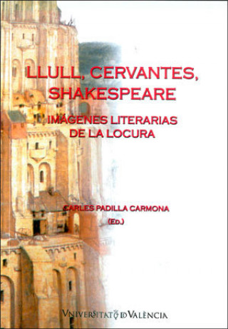 Libro Llull, Cervantes, Shakespeare 