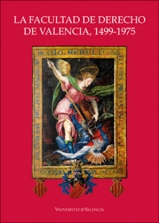 Carte La Facultad de Derecho de Valencia, 1499-1975 