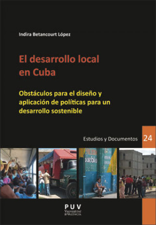 Knjiga El desarrollo local en Cuba Betancourt López