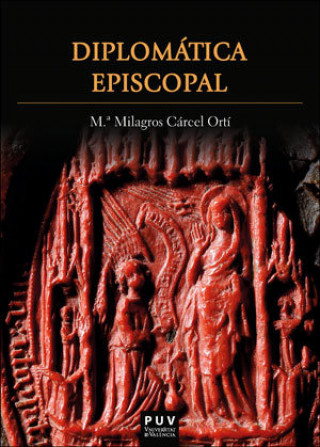 Knjiga Diplomática episcopal Cárcel Ortí