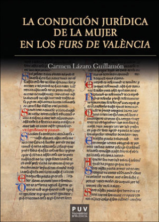 Könyv La condición jurídica de la mujer en los Furs de València Lázaro Guillamón